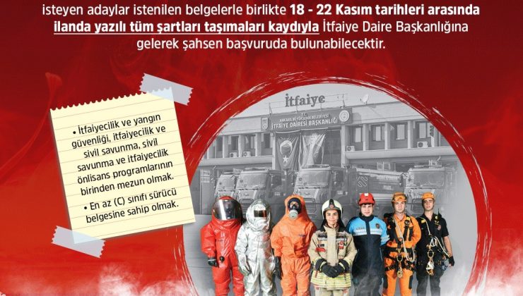 Ankara Büyükşehir Belediyesi 300 itfaiye eri alımı yapacak