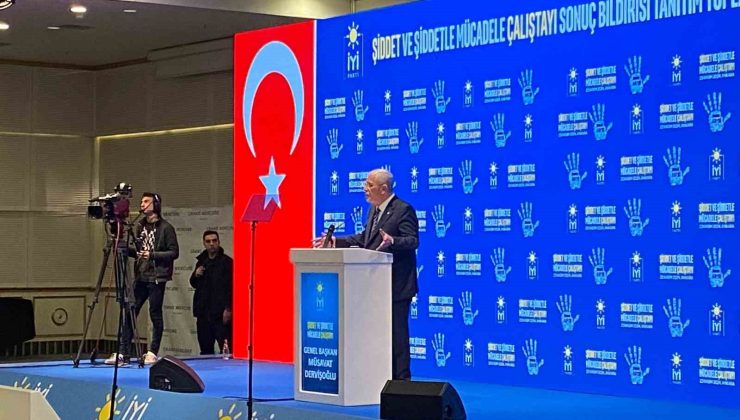 İYİ Parti Lideri Dervişoğlu: “Şiddetin önlenmesi ertelenemez ve ihmale gelmez”