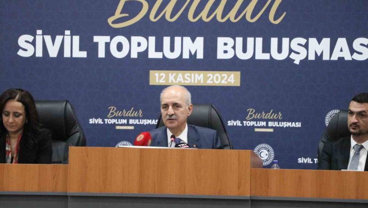 TBMM Başkanı Numan Kurtulmuş: “Türkiye artık kendi eksenini tahkim ediyor”